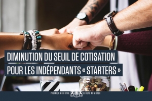 Réduire le seuil des cotisations pour les starters, c’est faciliter l’entrepreunariat !